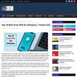 Top 10 Best Free VPN for Windows
