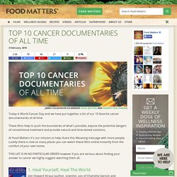 Top 10 Cancer Documentaries Of All Time