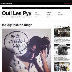 top diy fashion blogs « Outi Les Pyy