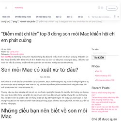 Top 3 dòng son môi Mac khiến hội chị em phát cuồng