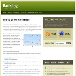 Top 50 Economics Blogs — Bankling