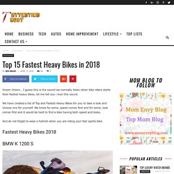 Top 15 Fastest Heavy Bikes in 2018
