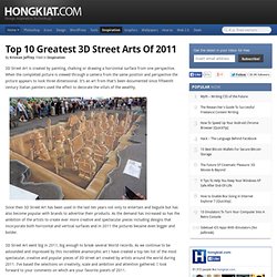 Top 10 Greatest 3D Street Arts of 2011