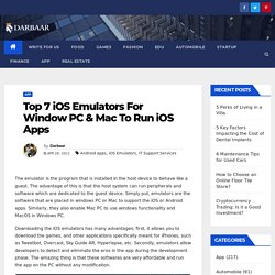 Top 7 iOS Emulators For Window PC & Mac To Run iOS Apps