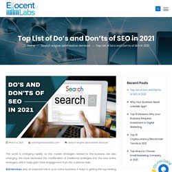 Top List of Do’s and Don’ts of SEO in 2021