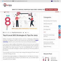 Top 8 Local SEO Strategies & Tips For 2021