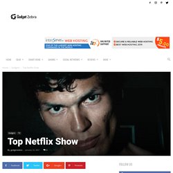 Top Netflix Show