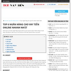 Top 6 ngân hàng cho vay tiền online nhanh nhất - Top Vay Tiền Nhanh Online