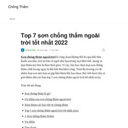 I just published Top 7 sơn chống thấm ngoài trời tốt nhất 2022