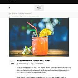 Top 10 Perfect Sta. Rosa Summer Drinks
