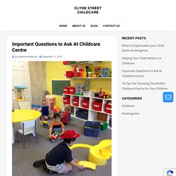 Important Questions to Ask At Childcare Centre