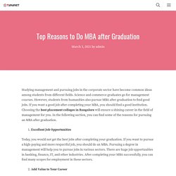 Top Reasons to Do MBA after Graduation
