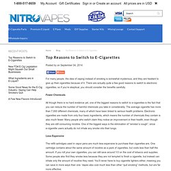 Top Reasons to Switch to E-Cigarettes