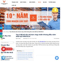 Top 5 Bộ kệ siêu thị bán chạy nhất 6 tháng đầu năm 2020