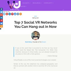 Top 7 Social VR Networks You Can Hang out in Now
