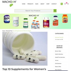 Top 10 Supplements for Women’s Health