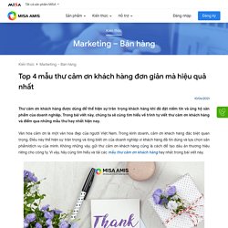 Top 4 mẫu thư cảm ơn khách hàng đơn giản mà hiệu quả nhất!