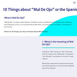 Top 10 Things about “Mal De Ojo” or the Spanish Evil Eye