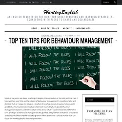 Top Ten Tips for Behaviour Management