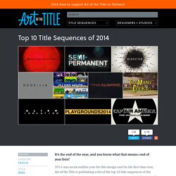 Top 10 Title Sequences of 2014