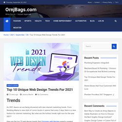 Top 10 Unique Web Design Trends For 2021