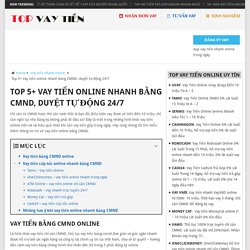 Top 5+ Vay tiền online nhanh bằng CMND, duyệt tự động 24/7 - Top Vay Tiền Nhanh Online