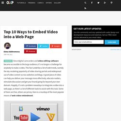 Top 10 Ways to Embed Video into a Web Page