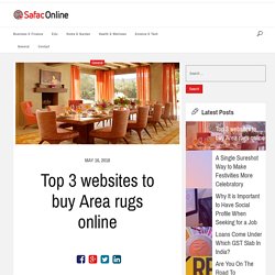 Top 3 websites to buy Area rugs online