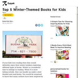 Top 5 Winter-Themed Books for Kids