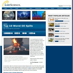 Top 10 Worst Oil Spills
