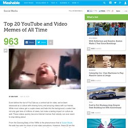 Top 20 YouTube and Video Memes of All Time