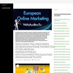 Web Marketing Preferred #EuropeanInterNetMarketing #TopEuropean #Webauditor.Eu #DigitalMarketingQualified #BrandingNetShops