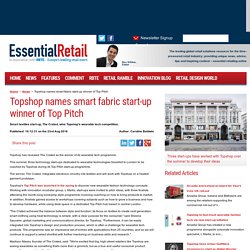 Topshop names smart fabric start-up winner of Top Pitch