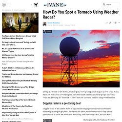 How Do You Spot a Tornado Using Weather Radar?