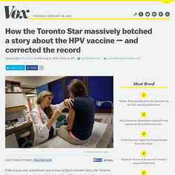 How the Toronto Star massively botched a story about the HPV vaccine — and corrected the record