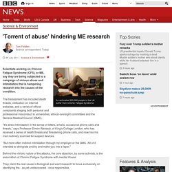 'Torrent of abuse' hindering ME research