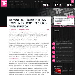 Download Torrentless Torrents From Torrentz with Firefox