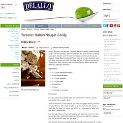 Recipe for Torrone: Italian Nougat Candy