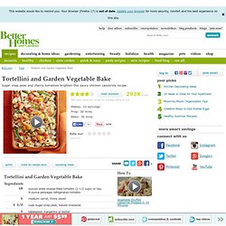 Tortellini and Garden Vegetable Bake Recipe