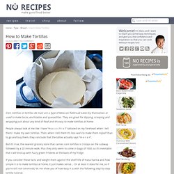 Homemade Tortilla Recipe
