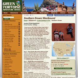 Green Tortoise Adventure Bus Travel - Southern Dream Cross Country Tour