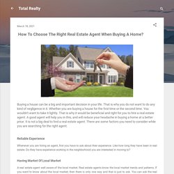 How To Choose The Right Real Estate Agent When Buying A Home?
