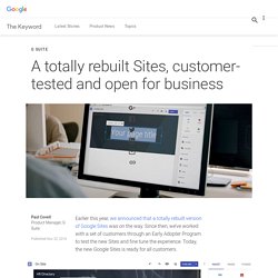 A totally rebuilt Sites, customer-tested and open for business