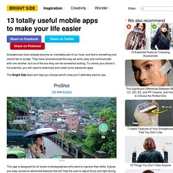13 totally useful mobile apps to make your life easier