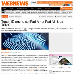 Touch ID anche su iPad Air e iPad Mini, da TSMC
