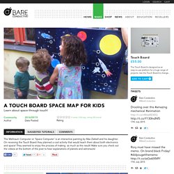 A Touch Board Space Map for Kids – Bare Conductive