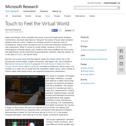 Touch to Feel the Virtual World