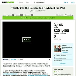 TouchFire: The Screen-Top Keyboard for iPad by Steve Isaac & Brad Melmon