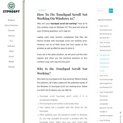 How To Fix Touchpad Scroll Not Working On Windows 10? - ITProSpt