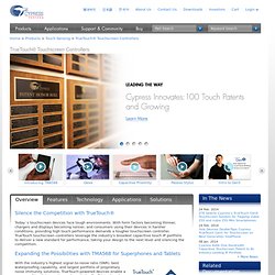 TrueTouch® Touchscreen Controllers - Cypress Semiconductor